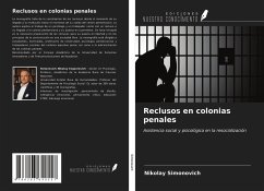 Reclusos en colonias penales - Simonovich, Nikolay