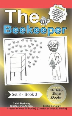 The Beekeeper (Berkeley Boys Books) - Berkeley, Elisha; Berkeley, Caleb