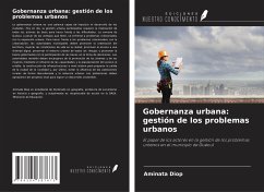 Gobernanza urbana: gestión de los problemas urbanos - Diop, Aminata