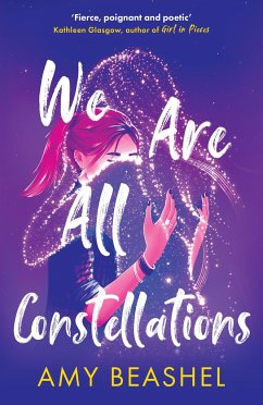 We Are All Constellations - Beashel, Amy