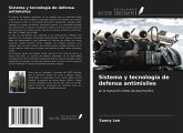 Sistema y tecnología de defensa antimisiles