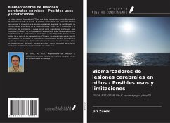 Biomarcadores de lesiones cerebrales en niños - Posibles usos y limitaciones - ¿Urek, Ji¿í