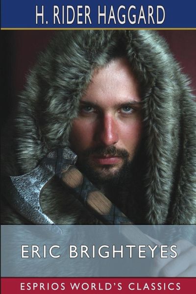 Eric Brighteyes (Esprios Classics) Eric Brighteyes (Esprios Classics)