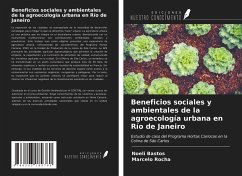 Beneficios sociales y ambientales de la agroecología urbana en Río de Janeiro - Bastos, Noeli; Rocha, Marcelo