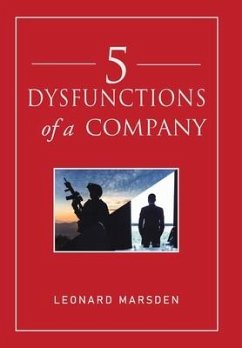 5 Dysfunctions of a Company - Marsden, Leonard