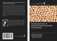 Estudios genéticos en garbanzos kabuli de semillas extra grandes - Durgam, Geethanjali; Madugula, Sudharani; Veera, Jayalakshmi