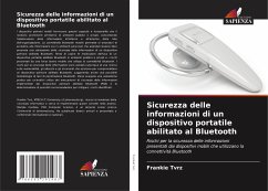 Sicurezza delle informazioni di un dispositivo portatile abilitato al Bluetooth - Tvrz, Frankie