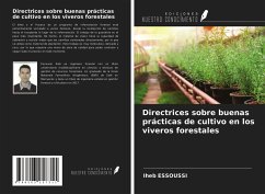 Directrices sobre buenas prácticas de cultivo en los viveros forestales - Essoussi, Iheb