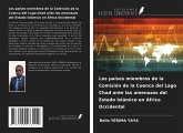 Los países miembros de la Comisión de la Cuenca del Lago Chad ante las amenazas del Estado Islámico en África Occidental