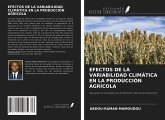 EFECTOS DE LA VARIABILIDAD CLIMÁTICA EN LA PRODUCCIÓN AGRÍCOLA