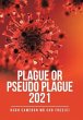 Plague or Pseudo Plague 2021 - Bild 1