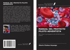 MANUAL DEL PROYECTO PILOTO ADVENTISTA - Anyaogu, Okorie Chukwu