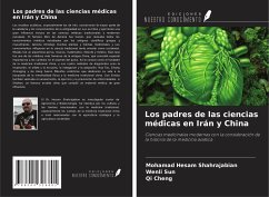 Los padres de las ciencias médicas en Irán y China - Shahrajabian, Mohamad Hesam; Sun, Wenli; Cheng, Qi