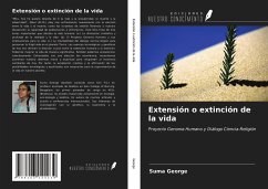 Extensión o extinción de la vida - George, Suma