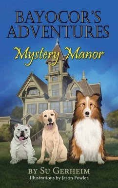 Bayocor's Adventures, Mystery Manor - Gerheim, Su