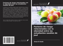 Factores de riesgo relacionados con la obesidad entre las estudiantes saudíes de Jouf - El Azab, Eman