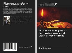 El impacto de la poesía barroca francesa en el violín barroco francés - Tinkerhess, Eric