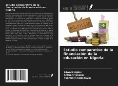 Estudio comparativo de la financiación de la educación en Nigeria - Agbai, Edward; Okafor, Anthony; Egbedoyin, Funminiyi