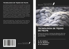 TECNOLOGÍA DE TEJIDO DE FELPA - Holikov, K. M.; Mukimov, M. M.; Gulyaea, G. H.