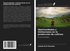 Oportunidades y limitaciones en la producción de cultivos - Chaumba, Joseph Arrif