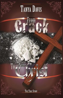 From Crack to Christ - Dais, Tanya
