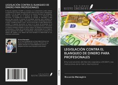 LEGISLACIÓN CONTRA EL BLANQUEO DE DINERO PARA PROFESIONALES - Meneghin, Riccardo