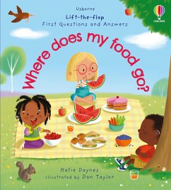 First Questions and Answers: Where does my food go? - Daynes, Katie