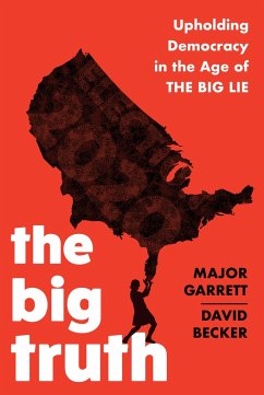 The Big Truth: Upholding Democracy in the Age of 