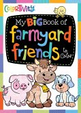 My Big Book of Farmyard Friends to Color