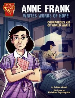 Anne Frank Writes Words of Hope - Vilardi, Debbie