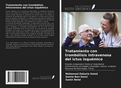 Tratamiento con trombólisis intravenosa del ictus isquémico - Saied, Mohamed Zakaria; Ben Sassi, Samia; Belal, Samir