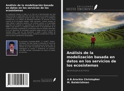 Análisis de la modelización basada en datos en los servicios de los ecosistemas - Christopher, A. B. Arockia; Balakrishnan, M.