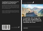 La gestión del riesgo del precio del combustible en la industria del transporte marítimo de línea
