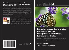 Estudios sobre las plantas de néctar de las mariposas Kalaburagi, Karnataka, India - Saraf, Kavya; Katepaga, Vijaykumar