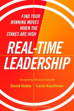 Real-Time Leadership - Noble, David;Kauffman, Carol