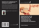 Importancia de la liberalización del comercio en la contabilidad del crecimiento económico