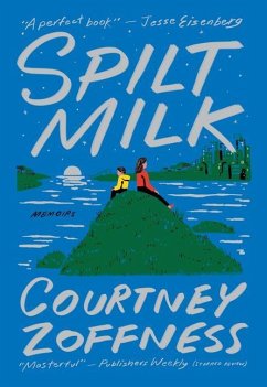 Spilt Milk - Zoffness, Courtney