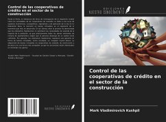 Control de las cooperativas de crédito en el sector de la construcción - Kushpil, Mark Vladimirovich