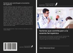 factores que contribuyen a la anemia ferropénica - Omer, Aden Mohamed