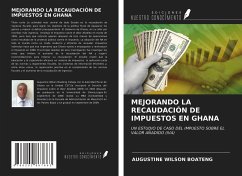 Cover MEJORANDO LA RECAUDACIÓN DE IMPUESTOS EN GHANA