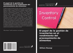 El papel de la gestión de inventarios en el rendimiento del procesamiento de alimentos - Mwangi, William