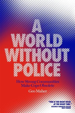 A World Without Police - Maher, Geo