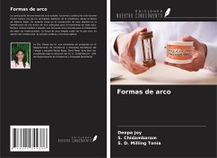 Formas de arco - Joy, Deepa; Chidambaram, S.; Tania, S. D. Milling