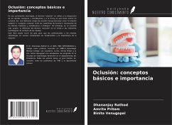 Oclusión: conceptos básicos e importancia - Rathod, Dhananjay; Pritam, Amrita; Venugopal, Binita