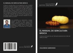 EL MANUAL DE SERICULTURA BÁSICA - Subramani, Kalaimani