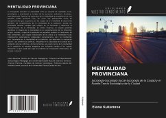 MENTALIDAD PROVINCIANA - Kukanova, Elana