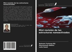 Mini revisión de las estructuras nanoactivadas - Farhang Rik, Behnam; Abbasi, Massoumeh; Saedi, Leila