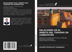 RELACIONES EN EL ÁMBITO DEL TURISMO EN UZBEKISTÁN - Karimovich Yakubjanov, Javokhir