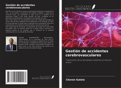 Gestión de accidentes cerebrovasculares - Gutala, Charan