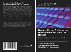 Desarrollo del Sistema de Información del Club ISE (ISECIS) - Elias, Shamsul Jamel; Zambri Shahuddin, Ahmad; Rizaimy Shaharudin, Mohd